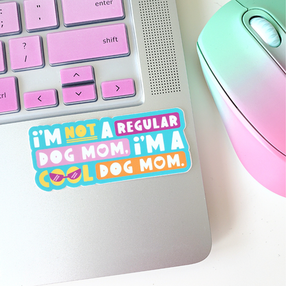 Cool Dog Mom Sticker